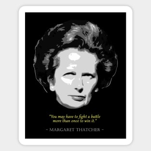 Margeret Thatcher Quote Sticker